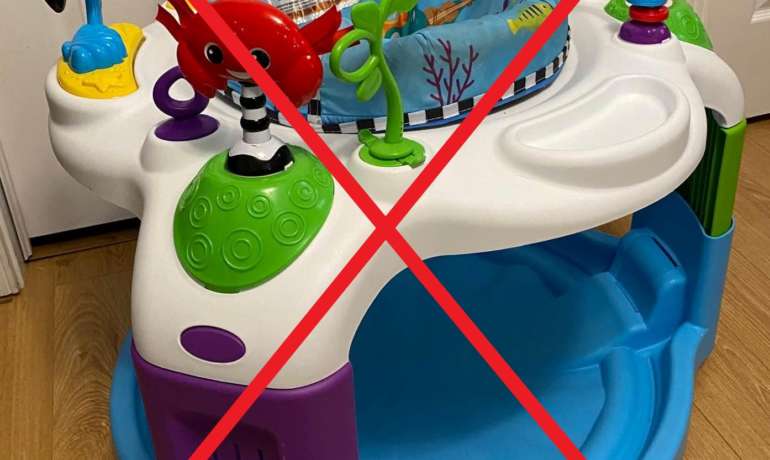 Don’t use an “Exersaucer”!